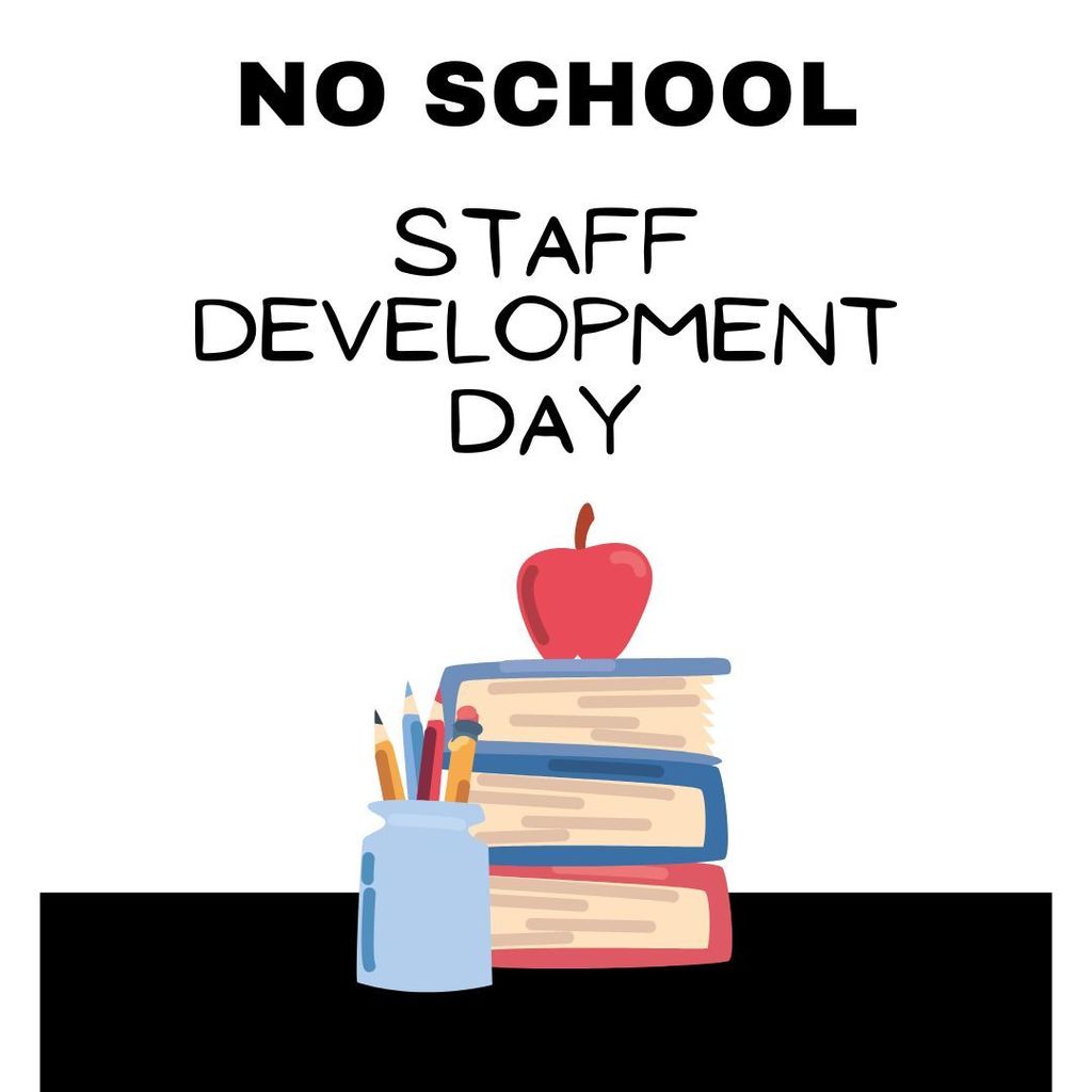 No School - Staff Development Day