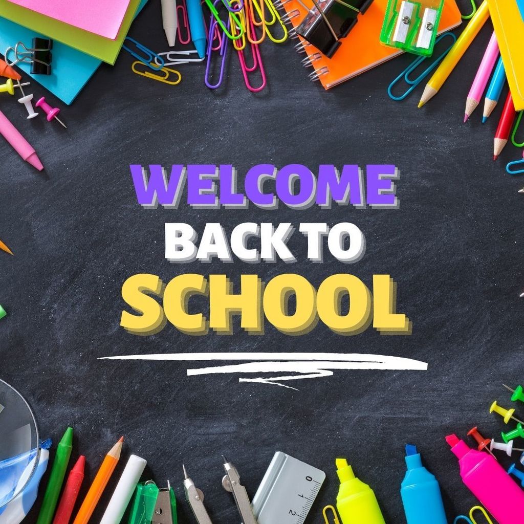 WELCOME BACK TO SCHOOL